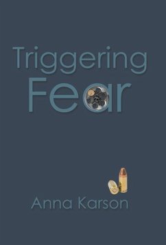 Triggering Fear - Karson, Anna