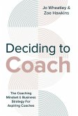 Deciding To Coach