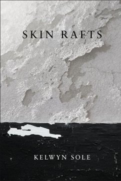 Skin Rafts - Sole, Kelwyn