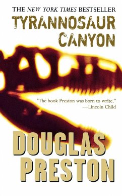 Tyrannosaur Canyon - Preston, Douglas