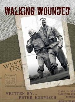 The Walking Wounded - Hoewisch, Peter