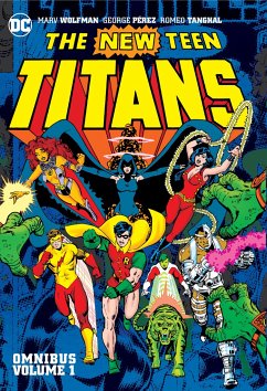 New Teen Titans Omnibus Vol. 1 (2022 Edition) - Wolfman, Marv; Perez, George