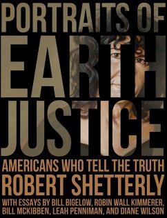 Portraits of Earth Justice - Shetterly, Robert