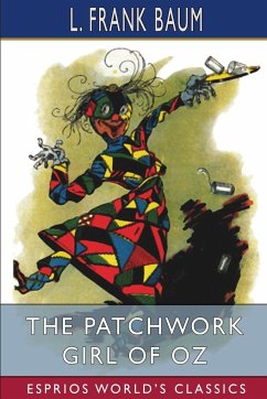 The Patchwork Girl of Oz (Esprios Classics) - Baum, L. Frank