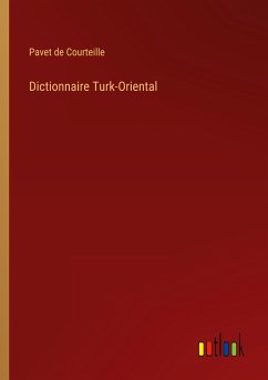 Dictionnaire Turk-Oriental - Courteille, Pavet de