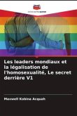 Les leaders mondiaux et la légalisation de l'homosexualité, Le secret derrière V1