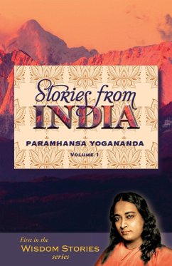 Stories from India, volume 1 - Yogananda, Paramahansa (Paramahansa Yogananda)
