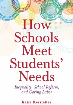 How Schools Meet Students' Needs - Kerstetter, Katie