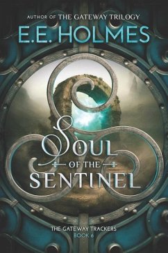 Soul of the Sentinel - Holmes, E. E.