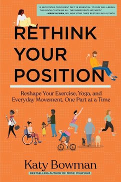 Rethink Your Position - Bowman, Katy