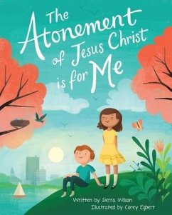 The Atonement of Jesus Christ Is for Me - Wilson, Sierra