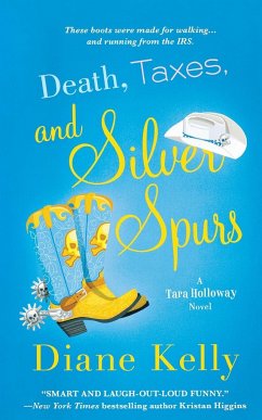 Death, Taxes, and Silver Spurs - Kelly, Diane