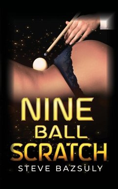 Nine Ball Scratch - Bazsuly, Steve