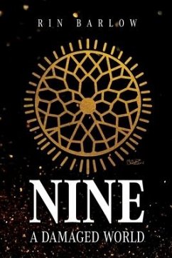 Nine: A Damaged World - Barlow, Rin