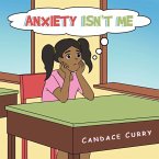 Anxiety Isn't Me