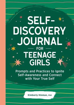 Self-Discovery Journal for Teenage Girls - Hinman, Kimberly