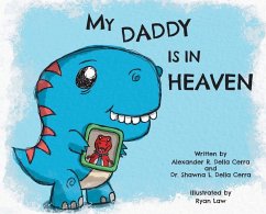 My Daddy is in Heaven - Della Cerra, Shawna L.; Della Cerra, Alexander R.