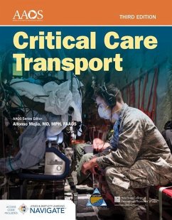 Critical Care Transport - American Academy Of Orthopaedic Surgeons; American College Of Emergency Physicians; Umbc
