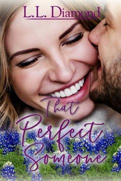 That Perfect Someone - Diamond, L L