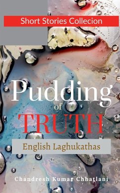 Pudding of Truth - Chhatlani, Chandresh