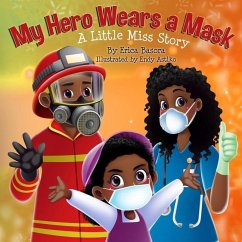 My Hero Wears a Mask: A Little Miss Story - Basora, Erica