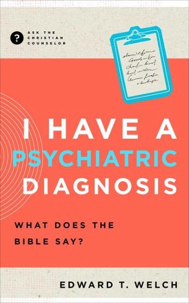 I Have a Psychiatric Diagnosis I Have a Psychiatric Diagnosis