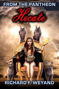 Hecate - Weyand, Richard F.