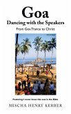 Goa Dancing with the Speakers