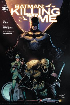 Batman: Killing Time - King, Tom; Marquez, David