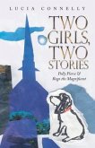 Two Girls, Two Stories: Polly Pierce & Rogo the Magnificent