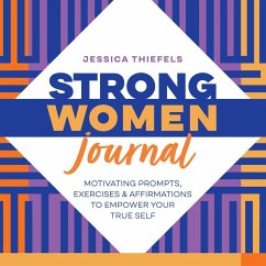 Strong Women Journal - Thiefels, Jessica