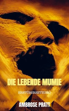 Die lebende Mumie - Pratt, Ambrose