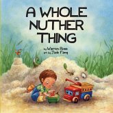 A Whole Nuther Thing A Whole Nuther Thing