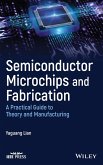 Semiconductor Microchips and Fabrication