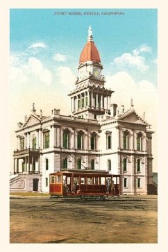 The Vintage Journal Courthouse, Eureka, California