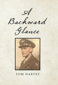 A Backward Glance - Harvey, Tom