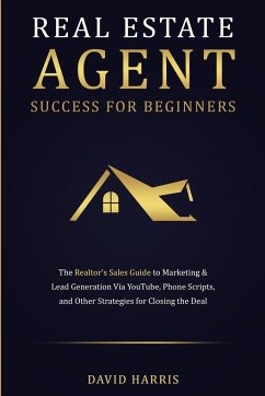 Real Estate Agent Success for Beginners - Harris, David
