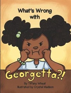 What's Wrong with Georgetta?! - Wheat, Tiffany