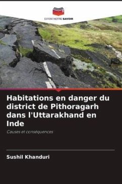 Habitations en danger du district de Pithoragarh dans l'Uttarakhand en Inde - Khanduri, Sushil