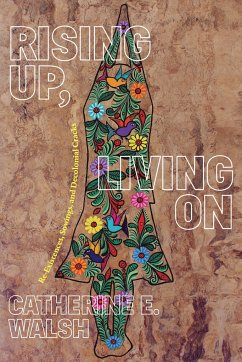 Rising Up, Living On - Walsh, Catherine E.