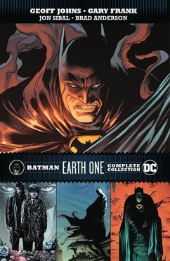 Batman: Earth One Complete Collection - Johns, Geoff; Frank, Gary
