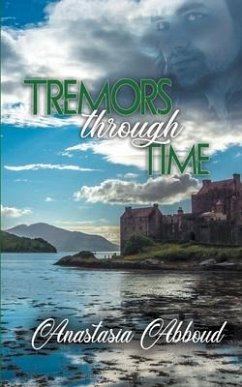 Tremors through Time - Abboud, Anastasia