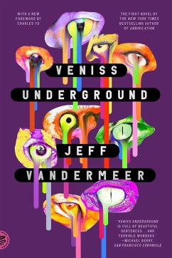 Veniss Underground - VanderMeer, Jeff