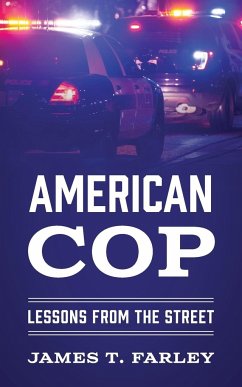 American Cop - Farley, James T.