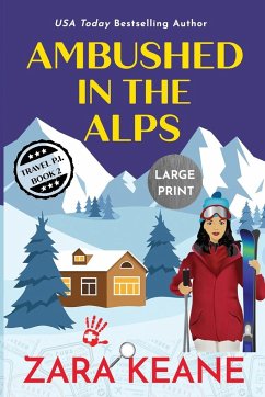 Ambushed in the Alps - Keane, Zara