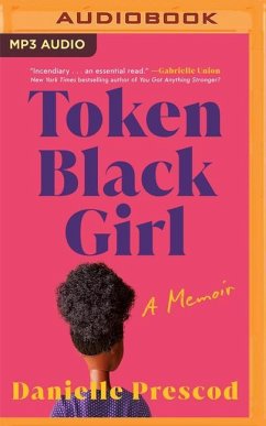 Token Black Girl: A Memoir - Prescod, Danielle