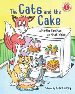 The Cats and the Cake - Hamilton, Martha; Weiss, Mitch