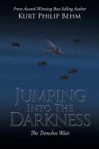Jumping into the Darkness