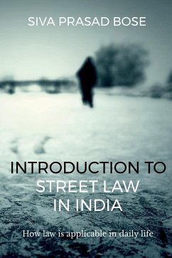Introduction to Street Law in India - Bose, Siva