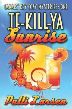 Te-Kill-Ya Sunrise - Larsen, Patti